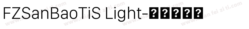 FZSanBaoTiS Light字体转换